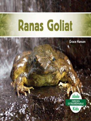 cover image of Ranas Goliat (Goliath Frogs)